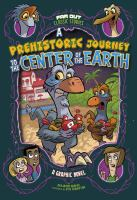 A_prehistoric_journey_to_the_center_of_the_Earth