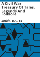 A_Civil_War_treasury_of_tales__legends_and_folklore