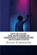 Concerning_court_appointments_of_parenting_coordinators