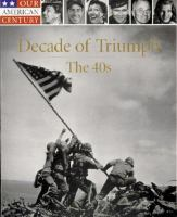 Decade_of_triumph__the_40s