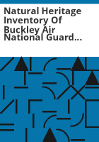 Natural_heritage_inventory_of_Buckley_Air_National_Guard_Base__Arapahoe_County__Colorado