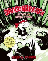 Dragonbreath___Attack_of_the_Ninja_Frogs