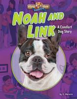 Noah_and_Link__a_comfort_dog_story