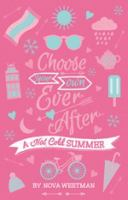 Choose_Your_Own_Ever_After___A_Hot_Cold_Summer