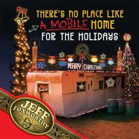 There_s_no_place_like_a_mobile_home_for_the_holidays