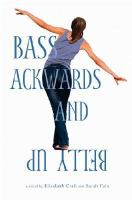 Bass_ackwards_and_belly_up