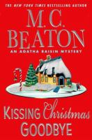Kissing_Christmas_goodbye__an_Agatha_Raisin_mystery