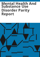 Mental_health_and_substance_use_disorder_parity_report