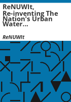 ReNUWIt__Re-inventing_the_Nation_s_Urban_Water_Infrastructure