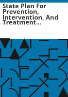 State_plan_for_prevention__intervention__and_treatment_services_for_children_and_youth