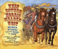 When_Esther_Morris_headed_West