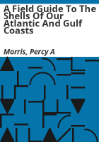 A_field_guide_to_the_shells_of_our_Atlantic_and_Gulf_coasts
