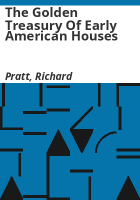 The_golden_treasury_of_early_American_houses