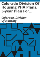 Colorado_Division_of_Housing_PHA_plans__5-year_plan_for_fiscal_years______annual_plan_for_fiscal_year