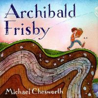This_is_the_story_of_Archibald_Frisby
