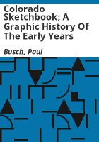 Colorado_sketchbook__a_graphic_history_of_the_early_years