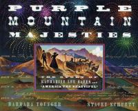 Purple_mountain_majesties___the_story_of_Katharine_Lee_Bates_and_America_the_beautiful