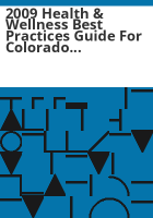 2009_health___wellness_best_practices_guide_for_Colorado_school_districts