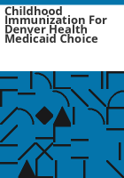 Childhood_immunization_for_Denver_Health_Medicaid_Choice