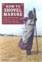 How_to_shovel_manure_and_other_life_lessons_for_the_country_woman