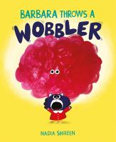 Barbara_throws_a_wobbler
