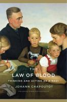 The_law_of_blood__thinking_and_acting_as_a_Nazi