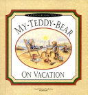My_teddy_bear_on_vacation