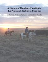 A_HISTORY_OF_RANCHING_FAMILIES_IN_LA_PLATA_AND_ARCHULETA_COUNTIES